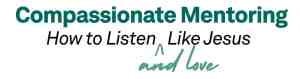 Compassionate Mentoring Course