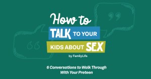 How To Talk to Your Kids About Sex