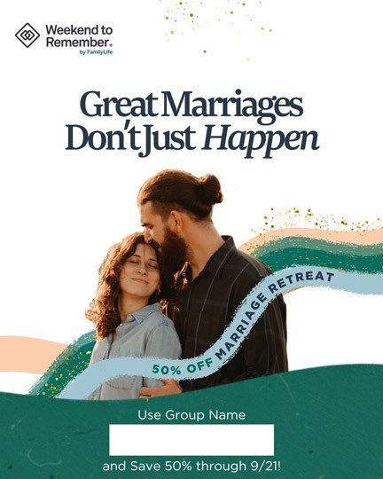 Marriage Champion Social Media - printable: group name fillable - great marriages don't just happen - half off marriage retreat, Weekend to Remember®_thumbnail_2