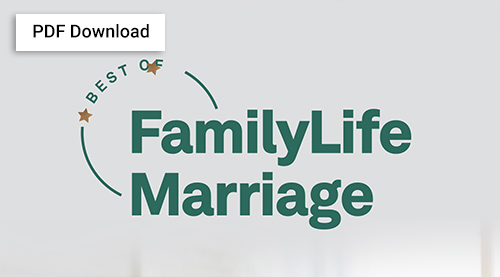 FamilyLife’s Best of Marriage