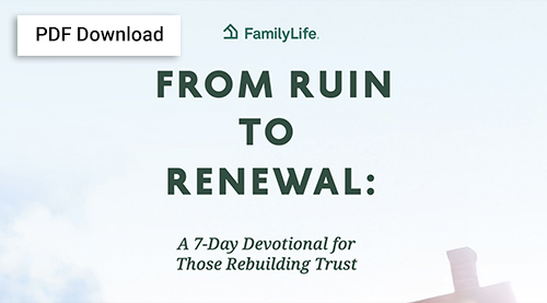 How do you rebuild trust when your marriage feels wrecked? 