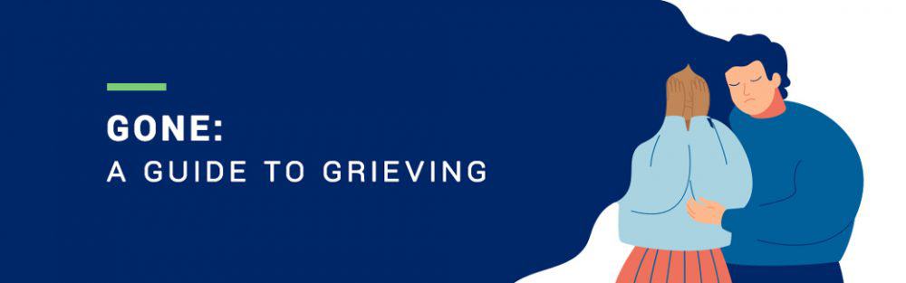 A guide to Grieving
