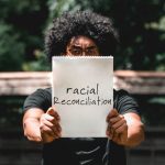 Called To Racial Reconciliation